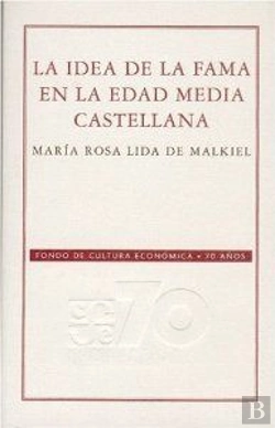 Bertrand.pt - La Idea De La Fama En La Edad Media Castellana 