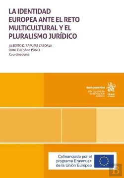 Bertrand.pt - La Identidad Europea Ante El Reto Multicultural Y El Plural