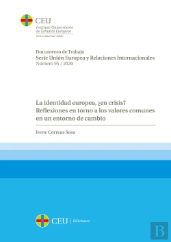 Bertrand.pt - La Identidad Europea, ¿En Crisis? Reflexiones En Torno A Los Valores Comunes En Un Entorno De Cambio