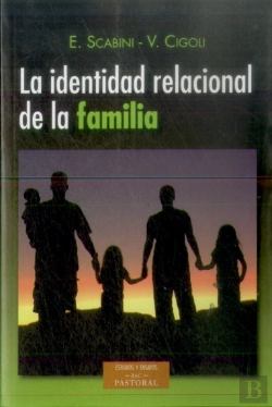 Bertrand.pt - La Identidad Relacional De La Familia