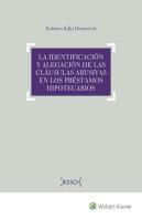 La Identificación Y Alegación De Las Cláusulas Abusivas En Los Préstamos Hipotecarios