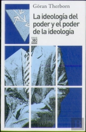 La Ideología Del Poder Y El Poder De La Ideología