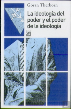 Bertrand.pt - La Ideología Del Poder Y El Poder De La Ideología