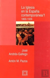 La Iglesia En La España Contemporánea/1