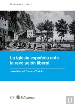 Bertrand.pt - La Iglesia Española Ante La Revolución Liberal