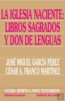 Bertrand.pt - La Iglesia Naciente: Libros Sagrados Y Don De Lenguas