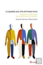 La Igualdad Ante El Fin Del Estado Social