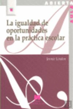 Bertrand.pt - La Igualdad De Oportunidades En La Práctica Escolar