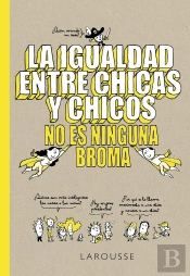La Igualdad Entre Chicas Y Chicos No Es Ninguna Broma