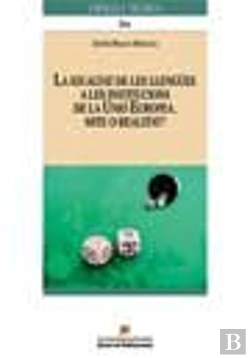 Bertrand.pt - La Igualtat De Les Lleng?Es A Les Institucions De La Uniù Europea, Mite O Realitat?