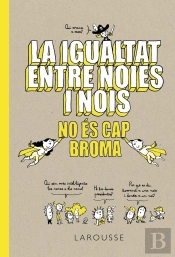 La Igualtat Entre Noies I Nois No És Cap Broma