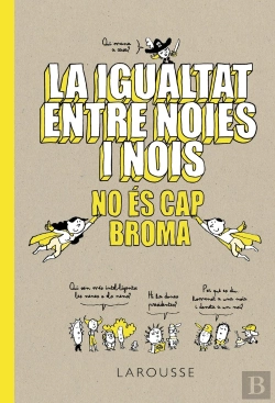 Bertrand.pt - La Igualtat Entre Noies I Nois No És Cap Broma