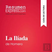 La Ilíada De Homero (Guía De Lectura)