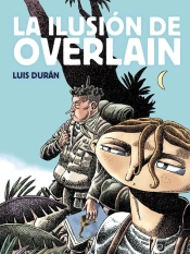 La Ilusion De Overlain