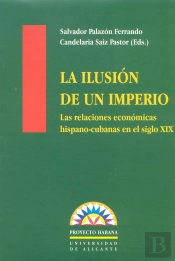 La Ilusión De Un Imperio