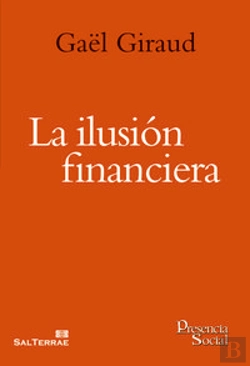 Bertrand.pt - La Ilusión Financiera