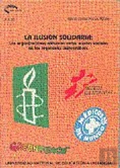 La Ilusión Solidaria: Las Organizaciones Altruistas Como Actores Sociales En Los Regímenes Democráti