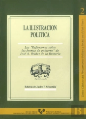 La Ilustración Política. Las 'Reflexiones Sobre La Forma De Gobierno' De José A. Ibáñez De Rentería