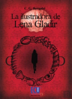 Bertrand.pt - La Ilustradora De Lena Gladir