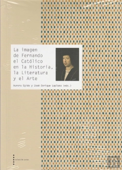 Bertrand.pt - La Imagen De Fernando El Católico En La Historia, La Literatura Y El Arte