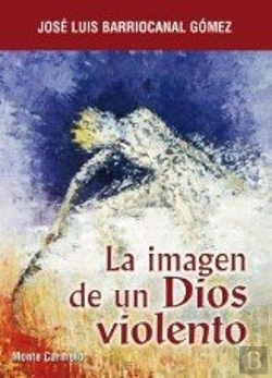 Bertrand.pt - La Imagen De Un Dios Violento