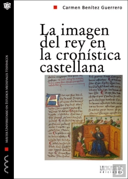 Bertrand.pt - La Imagen Del Rey En La Cronística Castellana