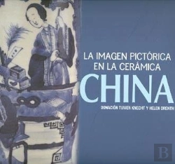 Bertrand.pt - La Imagen Pictórica En La Cerámica China