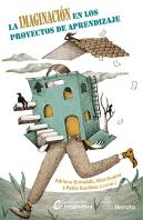 La Imaginacion En Los Proyectos De Aprendizaje