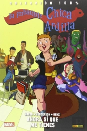 La Imbatible Chica Ardilla 02: Realmente Me Tienes Ahora