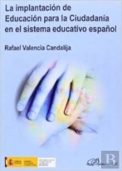 La Implantación De Educación Para La Ciudadanía En El Sistema Educativo Español