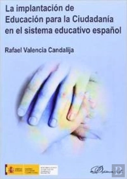 Bertrand.pt - La Implantación De Educación Para La Ciudadanía En El Sistema Educativo Español