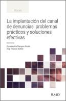 La Implantacion Del Canal De Denuncias Problemas Practicos