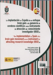 La Implantación En España De Un Enfoque Brain Gain O De Ganancia De Cerebros Cient¡Ficos (Ibge)