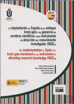 Bertrand.pt - La Implantación En España De Un Enfoque Brain Gain O De Ganancia De Cerebros Cient¡Ficos (Ibge)