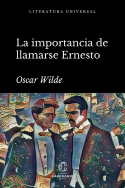 Bertrand.pt - La Importancia De Llamarse Ernesto