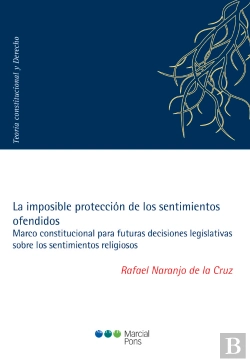 Bertrand.pt - La Imposible Proteccion De Los Sentimientos Ofendidos