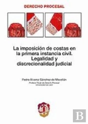 La Imposición De Costas En La Primera Instancia Civil