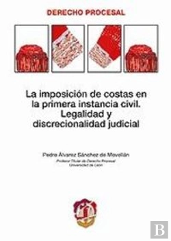 Bertrand.pt - La Imposición De Costas En La Primera Instancia Civil