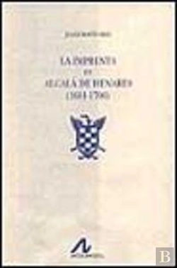 Bertrand.pt - La Imprenta En Alcalá De Henares (1601-1700) (2 Vols.)