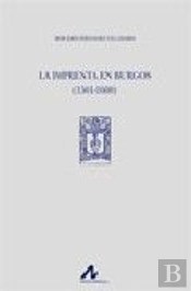 La Imprenta En Burgos (1501-1600)