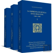 La Imprenta En Sevilla En El Siglo Xvii (1601-1700). 3 Volumenes