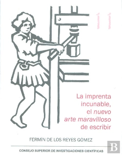 Bertrand.pt - La Imprenta Incunable, El Nuevo Arte Maravilloso De Escribir