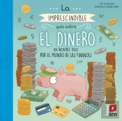 La Imprescindible Guía Sobre El Dinero