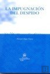 La Impugnación Del Despido