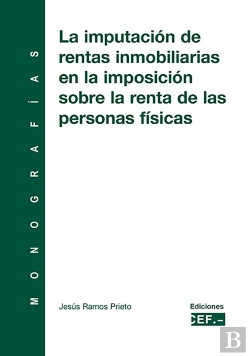 Bertrand.pt - La Imputación De Rentas Inmobiliarias En La Imposición Sobre La Renta De Las Personas Físicas