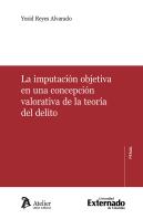 La Imputacion Objetiva En Una Concepcion Valorativa De La Teoria Del Delito