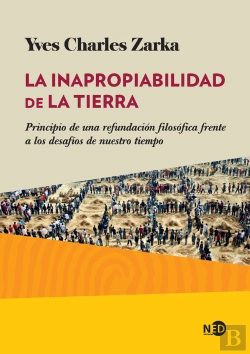 Bertrand.pt - La Inapropiabilidad De La Tierra