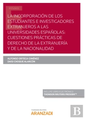 La Incorporación De Los Estudiantes E Investigadores Extranjeros A Las Universidades Españolas: Cues