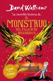 La Increíble Historia De... - El Monstruo Del Buckingham Palace