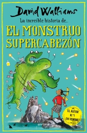 La Increíble Historia De... - El Monstruo Supercabezón
